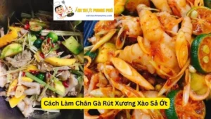 Cách Làm Chân Gà Rút Xương Xào Sả Ớt