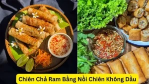 Chiên Chả Ram Bằng Nồi Chiên Không Dầu