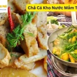 Chả Cá Kho Nước Mắm Thơm Ngon