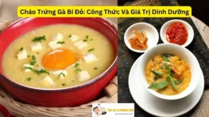 Cháo Trứng Gà Bí Đỏ: Công Thức Và Giá Trị Dinh Dưỡng