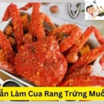 Hướng Dẫn Làm Cua Rang Trứng Muối Chi Tiết