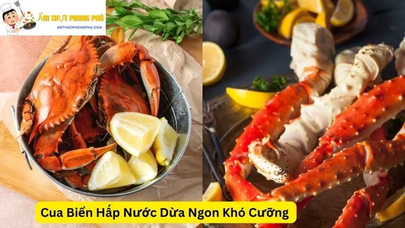 Cua Biển Hấp Nước Dừa Ngon Khó Cưỡng