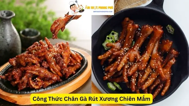 Công Thức Chân Gà Rút Xương Chiên Mắm