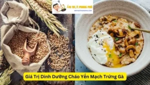 Giá Trị Dinh Dưỡng Cháo Yến Mạch Trứng Gà