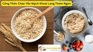 Công Thức Cháo Yến Mạch Khoai Lang Thơm Ngon